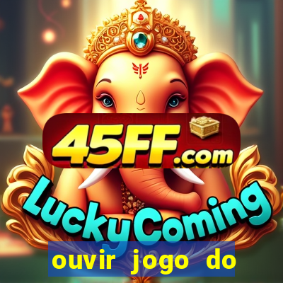 ouvir jogo do vasco ao vivo